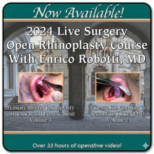 Live Open Rhinoplasty Surgery: Advanced Techniques by Enrico Robotti, MD2024