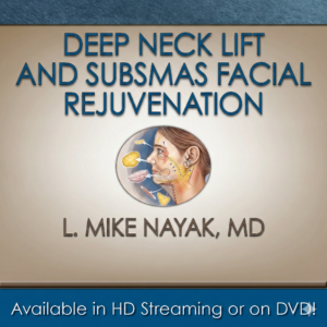 Advanced Deep Neck Lift & Sub-SMAS Facial Rejuvenation Techniques