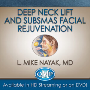 Quality Medical Publishing Deep Neck Lift and SubSMAS Facial Rejuvenation