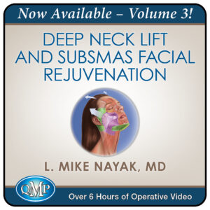 Quality Medical Publishing Deep Neck Lift and SubSMAS Facial Rejuvenation, Volume 3 2025