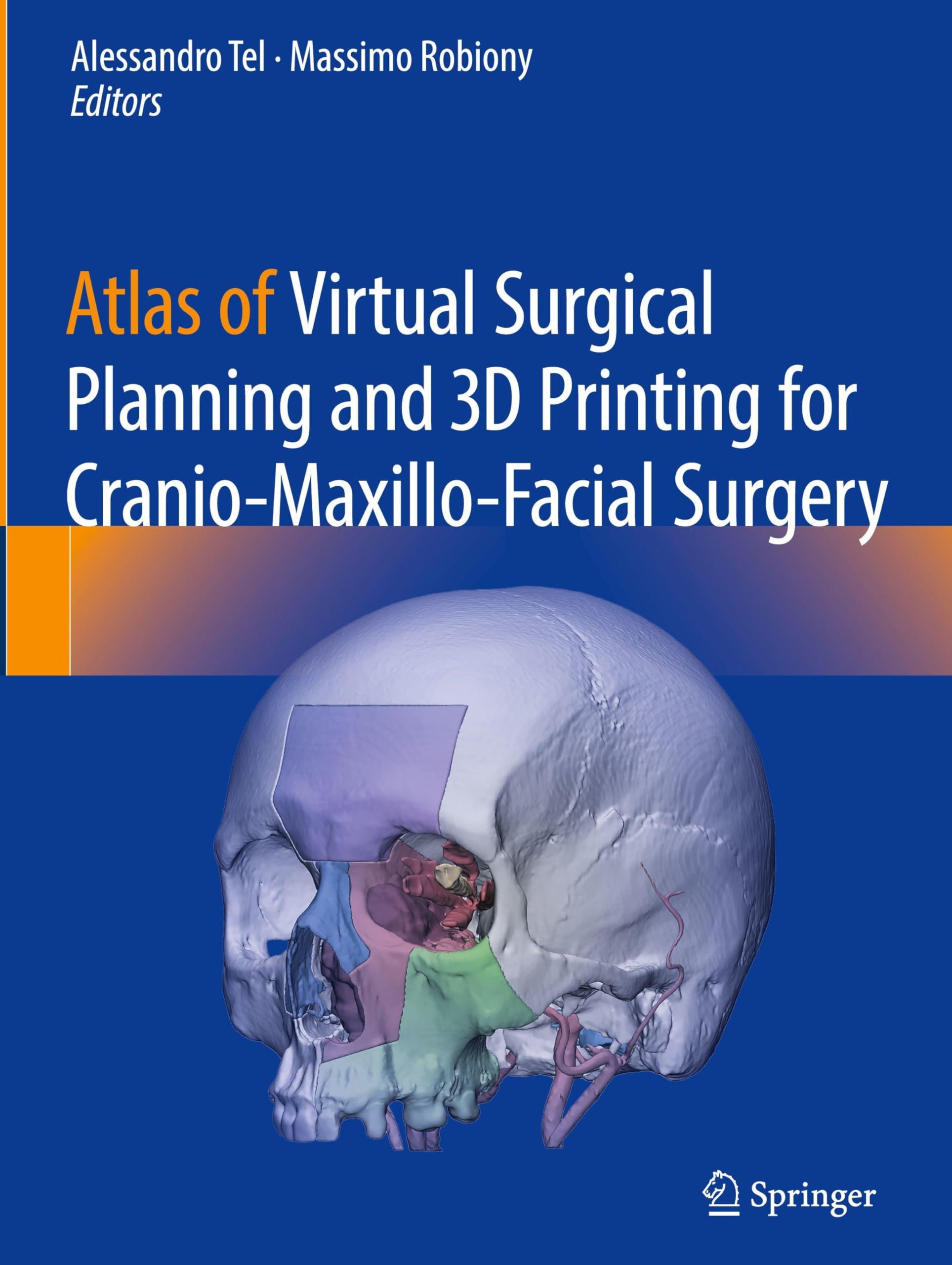 Atlas of Virtual Surgical Planning and 3D Printing for Cranio-Maxillo-Facial Surgery