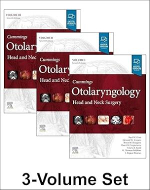 Cummings Otolaryngology: Head and Neck Surgery